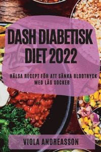 bokomslag Dash Diabetisk Diet 2022