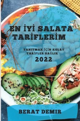 bokomslag En &#304;y&#304; Salata Tar&#304;fler&#304;m 2022