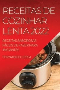 bokomslag Receitas de Cozinhar Lenta 2022