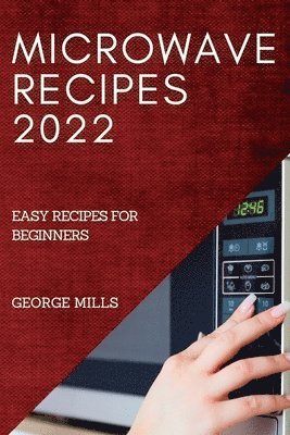 bokomslag Microwave Recipes 2022