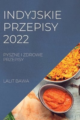 bokomslag Indyjskie Przepisy 2022