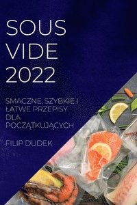 bokomslag Sous Vide 2022 (Polish)