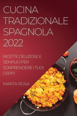 bokomslag Cucina Tradizionale Spagnola 2022