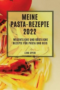 bokomslag Meine Pasta-Rezepte 2022