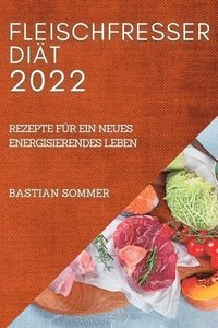 bokomslag Fleischfresser Diät 2022