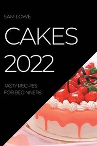 bokomslag Cakes 2022