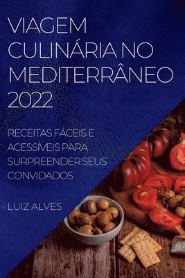 Viagem Culinária No Mediterrâneo 2022