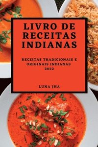 bokomslag Livro de Receitas Indianas 2022