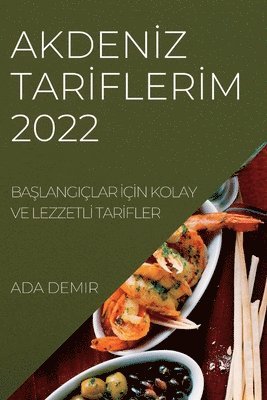 bokomslag Akden&#304;z Tar&#304;fler&#304;m 2022