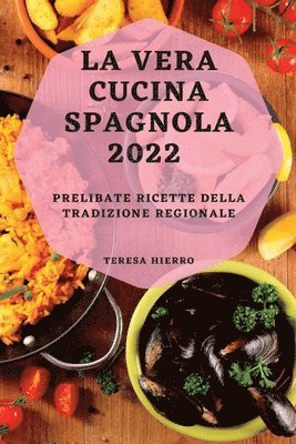 La Vera Cucina Spagnola 2022 1