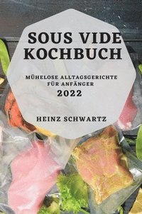 bokomslag Sous Vide Kochbuch 2022