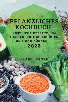 Pflanzliches Kochbuch 2022 1