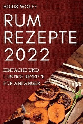 Rum Rezepte 2022 1