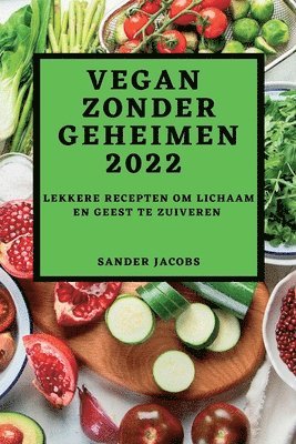 Vegan Zonder Geheimen 2022 1