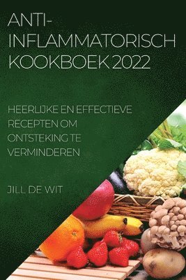 bokomslag Anti-Inflammatorisch Kookboek 2022