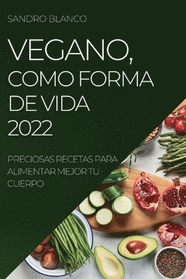 Vegano, Como Forma de Vida 2022 1