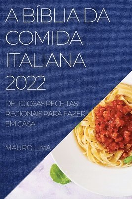 Mauro Lima, MAURO LIMA - A Bíblia Da Comida Italiana 2022, Häftad