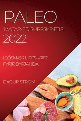 bokomslag Paleo MatarÆ¿isuppskriftir 2022