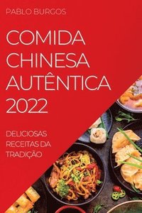 bokomslag Comida Chinesa Autntica 2022