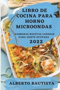 bokomslag Libro de Cocina Para Horno Microondas 2022