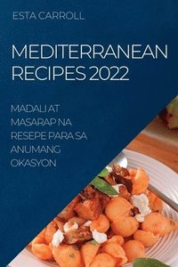 bokomslag Mediterranean Recipes 2022