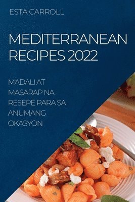 bokomslag Mediterranean Recipes 2022