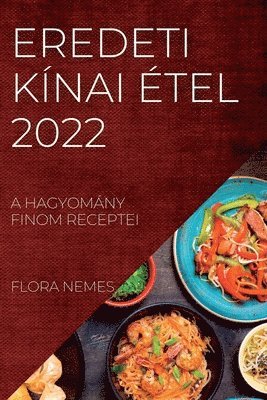 bokomslag Eredeti Kínai Étel 2022