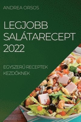 Legjobb Salatarecept 2022 1