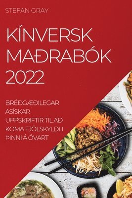 Stefan Gray, STEFAN GRAY - Kínversk Maðrabók 2022, Häftad