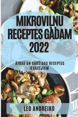 Mikrovi&#315;&#325;u Receptes Gadam 2022 1