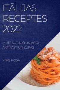 bokomslag It&#256;lijas Receptes 2022