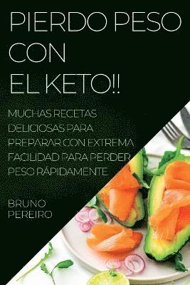 bokomslag Pierdo Peso Con El Keto!!