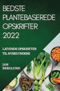 bokomslag Bedste Plantebaserede Opskrifter 2022