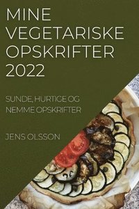 bokomslag Mine Vegetariske Opskrifter 2022