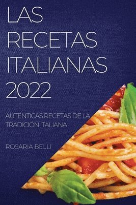 bokomslag Las Recetas Italianas 2022