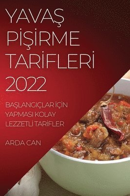 bokomslag Yava&#350; P&#304;&#350;&#304;rme Tar&#304;fler&#304; 2022