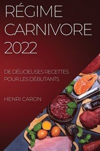 bokomslag Rgime Carnivore 2022