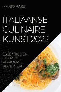 bokomslag Italiaanse Culinaire Kunst 2022