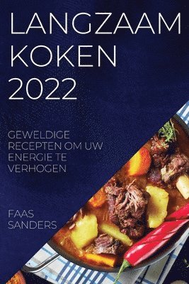 Faas Sanders, FAAS SANDERS - Langzaam Koken 2022, Häftad