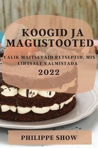 bokomslag Koogid Ja Magustooted 2022