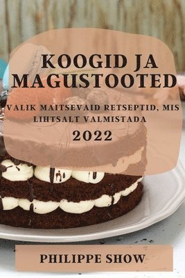 Koogid Ja Magustooted 2022 1