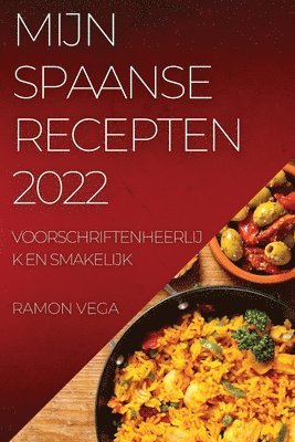 bokomslag Mijn Spaanse Recepten 2022