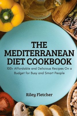 bokomslag Mediterranean Diet Cookbook