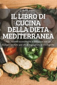 bokomslag Il Libro Di Cucina Della Dieta Mediterranea