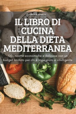 bokomslag Il Libro Di Cucina Della Dieta Mediterranea