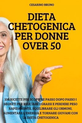 bokomslag Dieta Chetogenica Per Donne Over 50