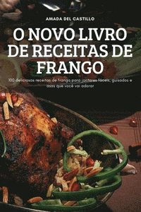 bokomslag O Novo Livro de Receitas de Frango