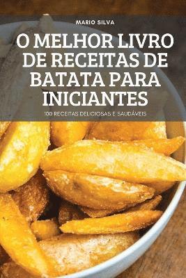 bokomslag O Melhor Livro de Receitas de Batata Para Iniciantes