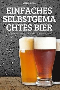 bokomslag Einfaches Selbstgemachtes Bier