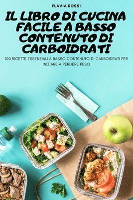 bokomslag Libro Di Cucina Facile a Basso Contenuto Di Carboidrati